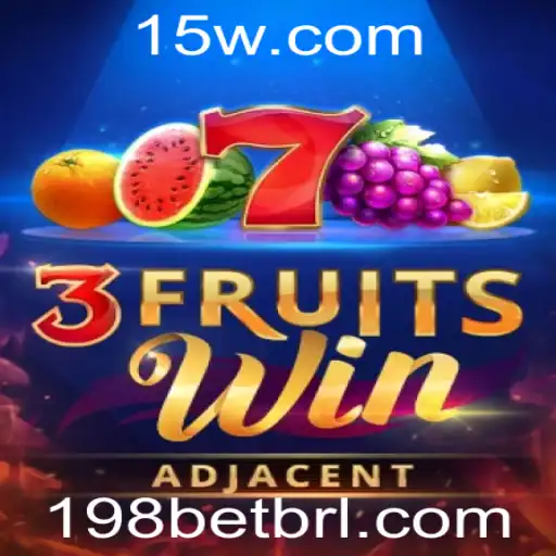 198bet - Conheça o Jogo '3FruitsWin' na Plataforma 198bet