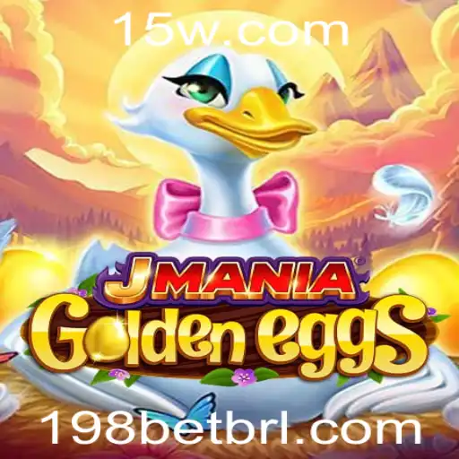 Descubra o Mundo de JManiaGoldenEggs e a Chave do Sucesso com 198bet